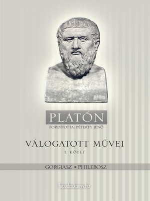 cover image of Platón válogatott művei I. kötet